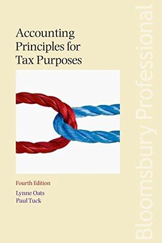 accounting principles for tax purposes 4th edition lynne oats, paul tuck 184766380x, 9781847663801