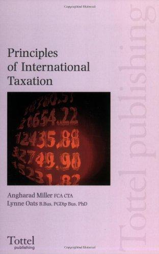 principles of international taxation 1st edition angharad miller, lynne oats 1845923278, 9781845923273