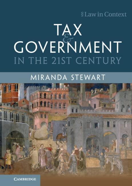 tax and government in the 21st century 1st edition miranda stewart 1107097460, 9781107097469
