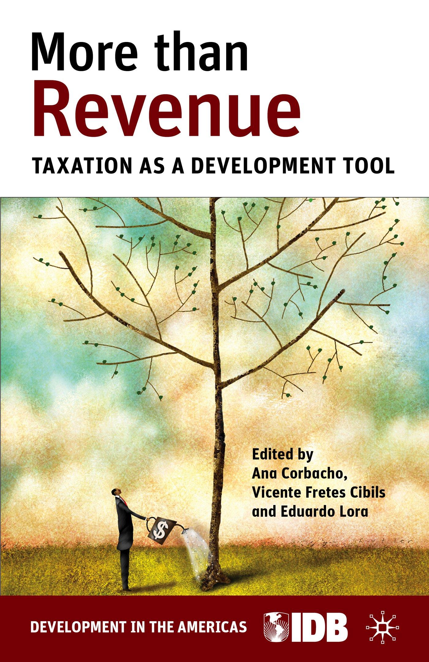 more than revenue taxation as a development tool 1st edition ana corbacho, vicente fretes cibils, eduardo