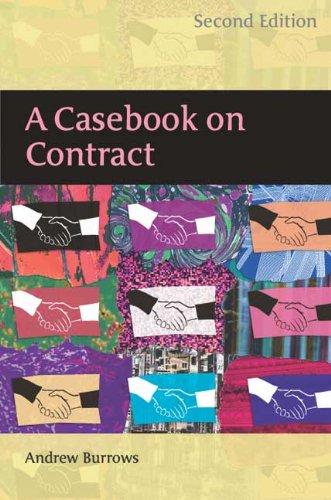 a casebook on contract 2nd edition andrew burrows 1841139939, 978-1841139937