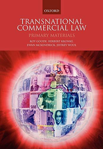 transnational commercial law primary materials 1st edition roy goode, herbert kronke, ewan mckendrick