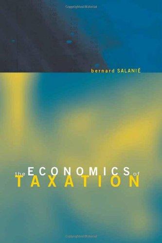the economics of taxation 1st edition bernard salanie 0262194864, 9780262194860