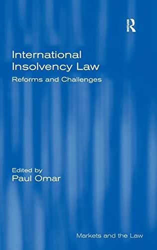 international insolvency law reforms and challenges 1st edition paul omar 0754674827, 978-0754674825