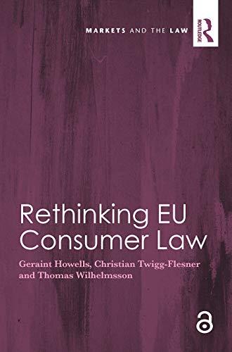rethinking eu consumer law 1st edition geraint howells 0367279355, 978-0367279356