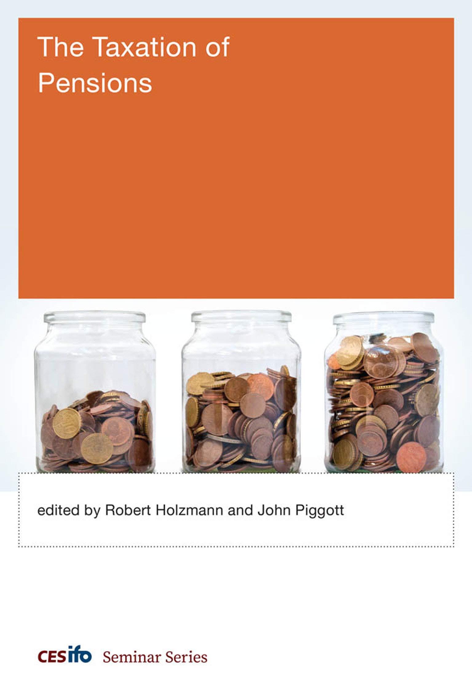 the taxation of pensions 1st edition robert holzmann, john piggott 0262038323, 9780262038324