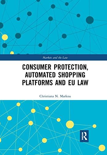 consumer protection automated shopping platforms and eu law 1st edition christiana markou 0367726734,