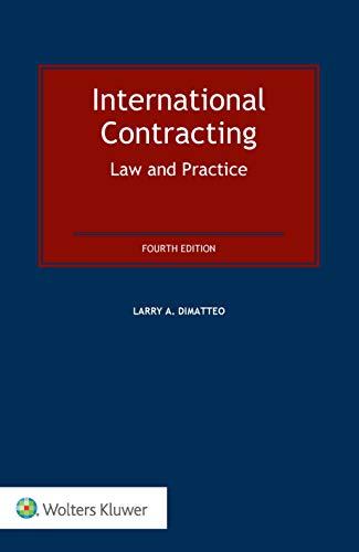 international contracting law and practice 4th edition larry a. dimatteo 9041159673, 978-9041159670