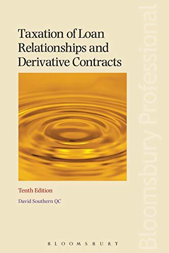taxation of loan relationships and derivative contracts 10th edition david southern 1526507145, 9781526507143