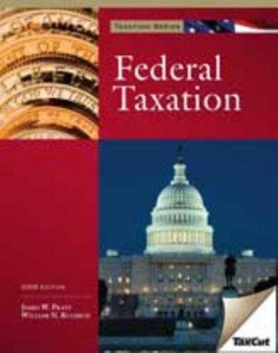 2009 federal taxation 3rd edition james w. pratt, william n. kulsrud 1426639171, 9781426639173