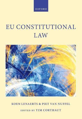 eu constitutional law 1st edition koen lenaerts, piet van nuffel, tim corthaut 0198866526, 978-0198866527