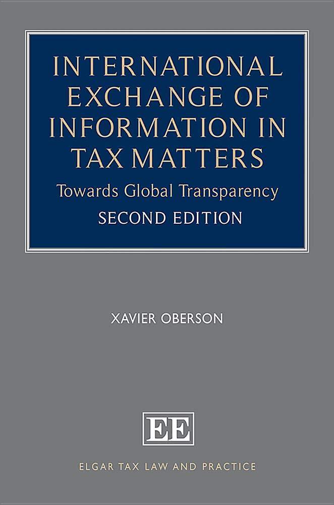 international exchange of information in tax matters 2nd edition xavier oberson 1786434725, 9781786434722