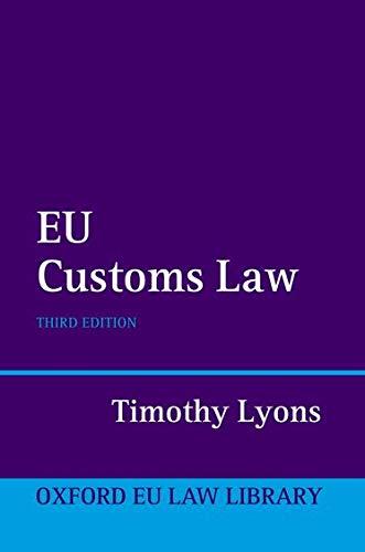 eu customs law 3rd edition timothy lyons 0198784023, 978-0198784029