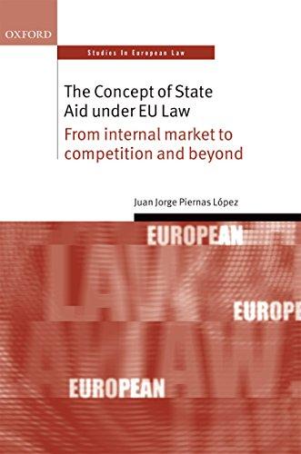 the concept of state aid under eu law 1st edition juan jorge piernas lópez 0198748698, 978-0198748694