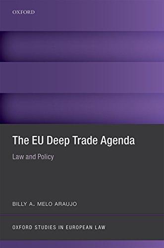 The EU Deep Trade Agenda Law And Policy