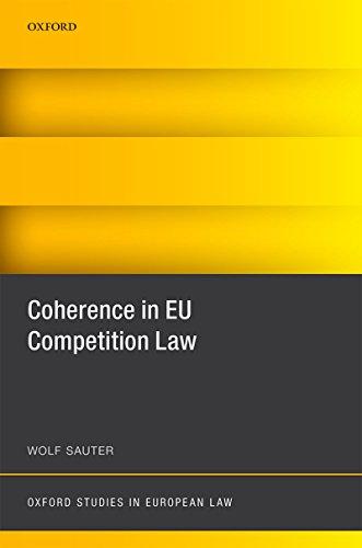 coherence in eu competition law 1st edition wolf sauter 0198749155, 978-0198749158