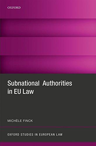 subnational authorities in eu law 1st edition michèle finck 019881089x, 978-0198810896