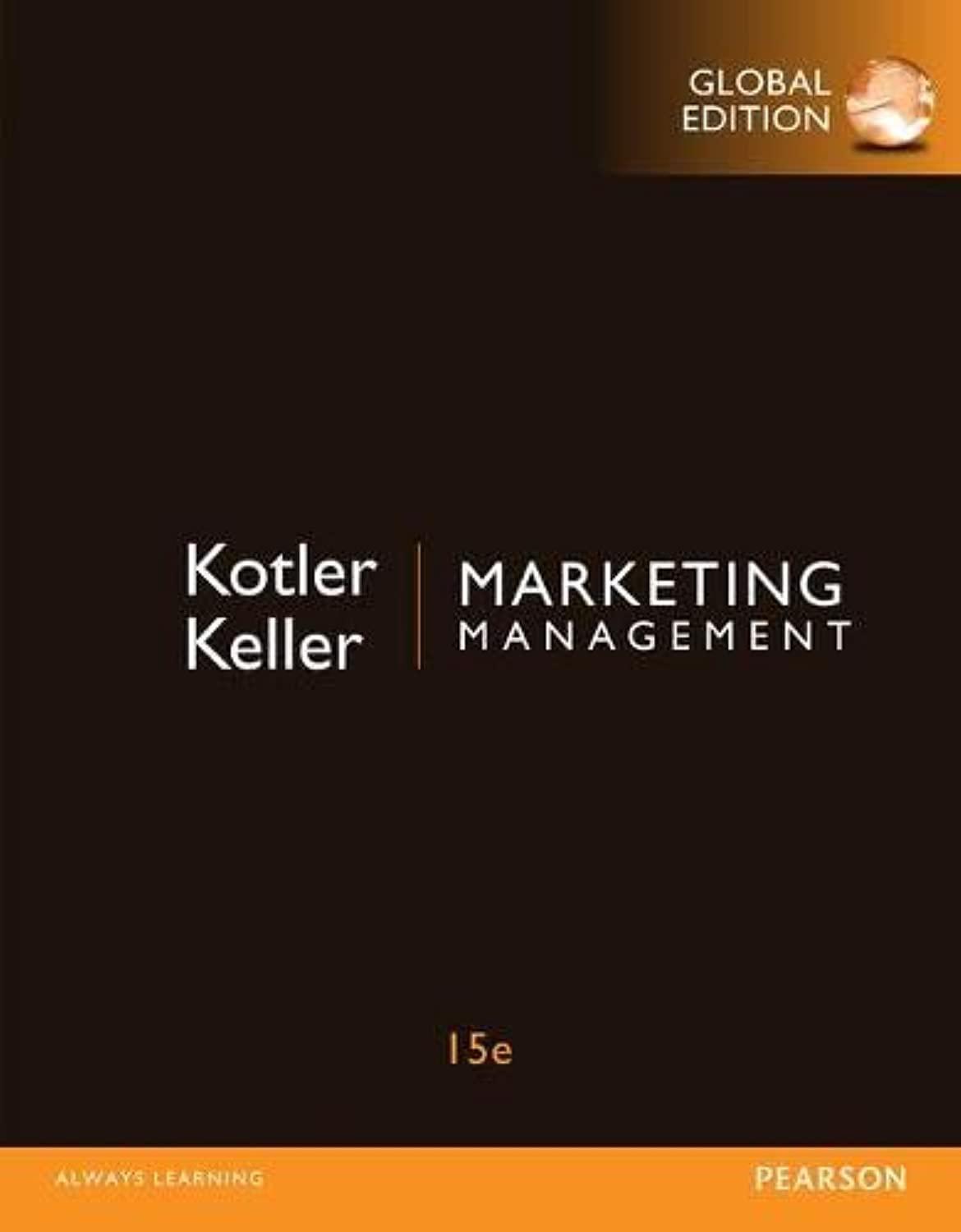 marketing management 15th global edition philip kotler, kevin keller 1292092629, 9781292092621