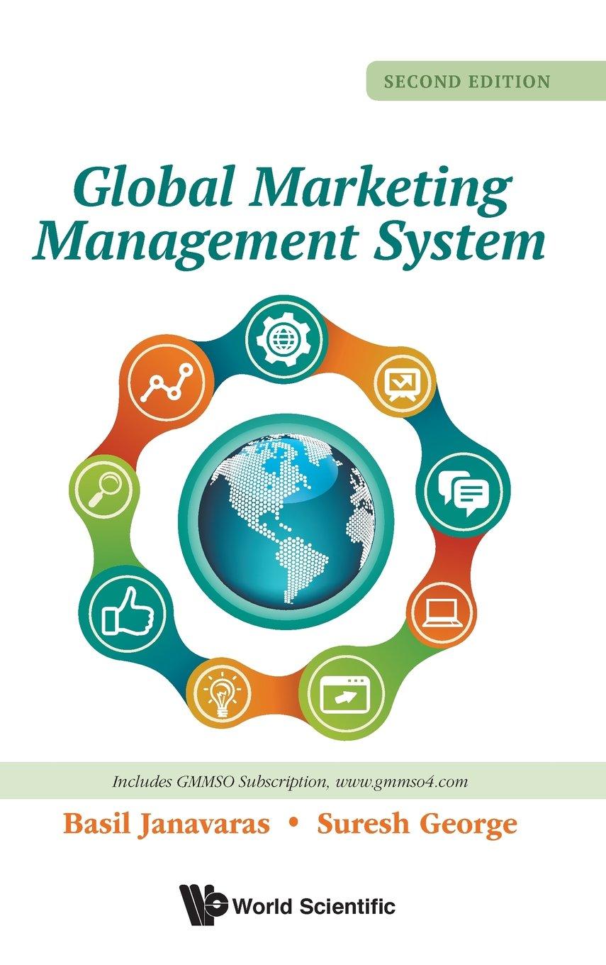 global marketing management system 2nd edition basil j janavaras, suresh george 981320107x, 9789813201071