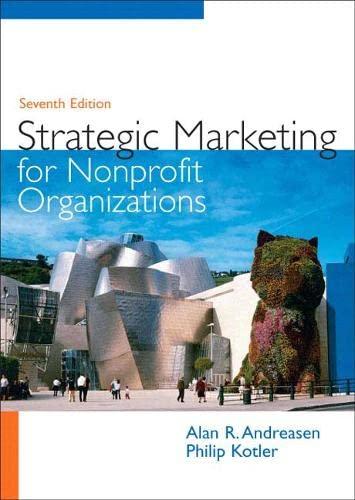 strategic marketing for non profit organizations 7th edition alan andreasen, philip kotler 013175372x,
