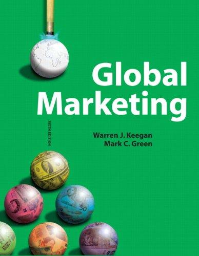 global marketing 6th edition warren j. keegan, mark c. green 0137023863, 9780137023868