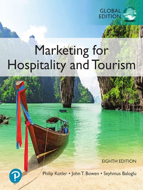marketing for hospitality and tourism 8th global edition philip kotler, john t. bowen, seyhmus baloglu
