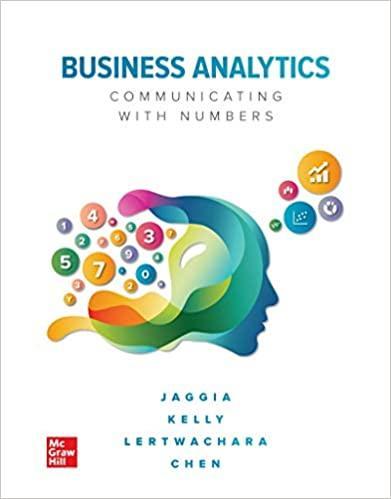 business analytics communicating with numbers 1st edition sanjiv jaggia, alison kelly, kevin lertwachara,