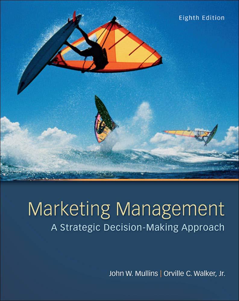 marketing management a strategic decision making approach 8th edition john mullins, orville c walker