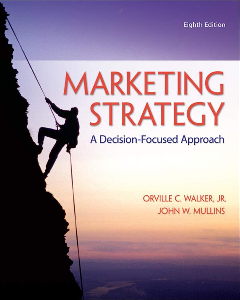 marketing strategy a decision focused approach 8th edition orville walker, john mullins 0078028949,
