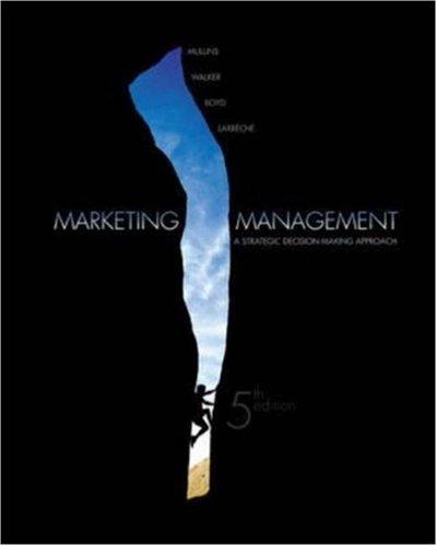 marketing management a strategic decision making approach 5th edition john mullins, orville walker, harper