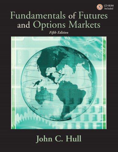 fundamentals of futures and options markets 5th edition john c. hull 0131445650, 9780131445659