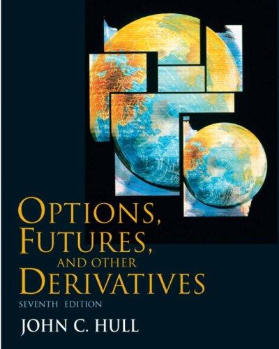 options futures and other derivatives 7th edition john c. hull 0136015867, 9780136015864