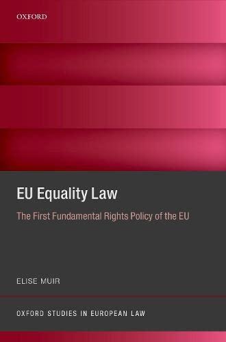eu equality law the first fundamental rights policy of the eu 1st edition elise muir 0198814666,