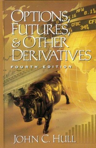 options futures and other derivatives 4th edition john c. hull 0130224448, 9780130224446