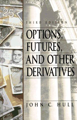 options futures and other derivatives 3rd edition john c. hull 0131864793, 9780306457555
