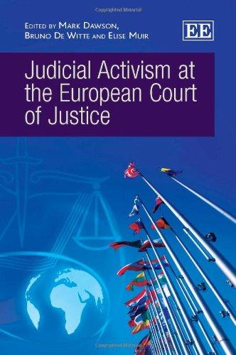 judicial activism at the european court of justice 1st edition bruno de witte, mark dawson, elise muir
