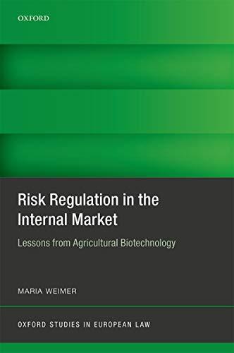 risk regulation in the internal market 1st edition maria weimer 0198732791, 978-0198732792