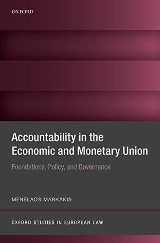 accountability in the economic and monetary union foundations policy and governance 1st edition menelaos