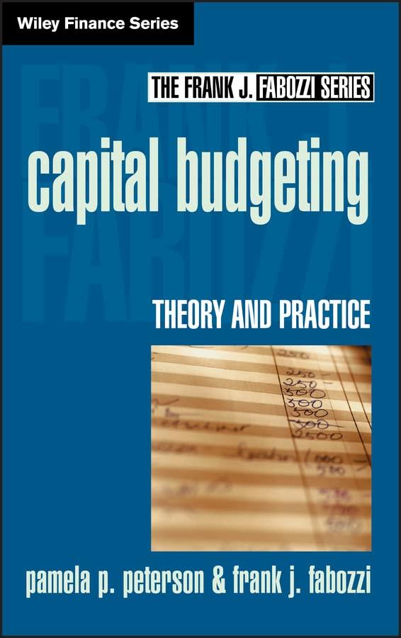 capital budgeting 1st edition pamela p. peterson 0471218332, 9780471218333