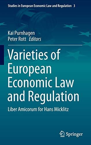 varieties of european economic law and regulation 1st edition kai purnhagen, peter rott 3319377922,