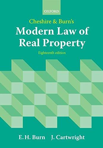 cheshire and burns modern law of real property 18th edition edward burn, john cartwright 019959340x,