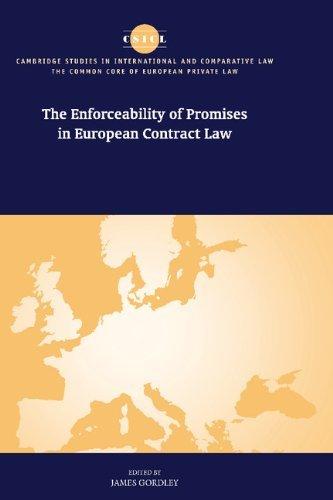 the enforceability of promises in european contract law 1st edition james gordley 0521108683, 978-0521108683