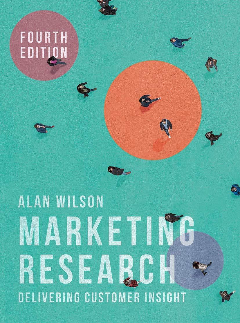 marketing research delivering customer insight 4th edition alan wilson 135200111x, 9781352001112