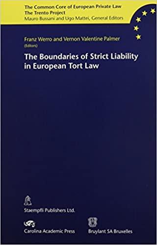 the boundaries of strict liability in european tort law 1st edition franz werro, vernon valentine palmer