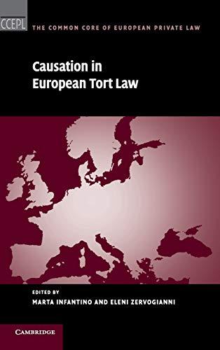 causation in european tort law 1st edition marta infantino, eleni zervogianni 1108418368, 978-1108418362