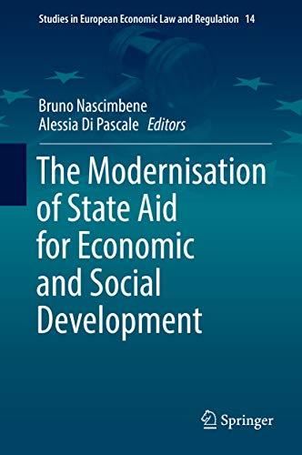 the modernisation of state aid for economic and social development 1st edition bruno nascimbene, alessia di