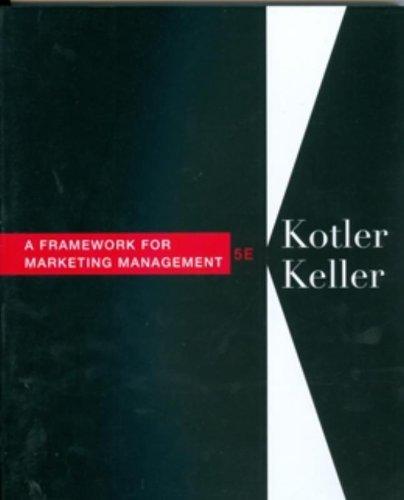 a framework for marketing management 5th edition philip kotler, kevin lane keller 0132539306, 9780132539302
