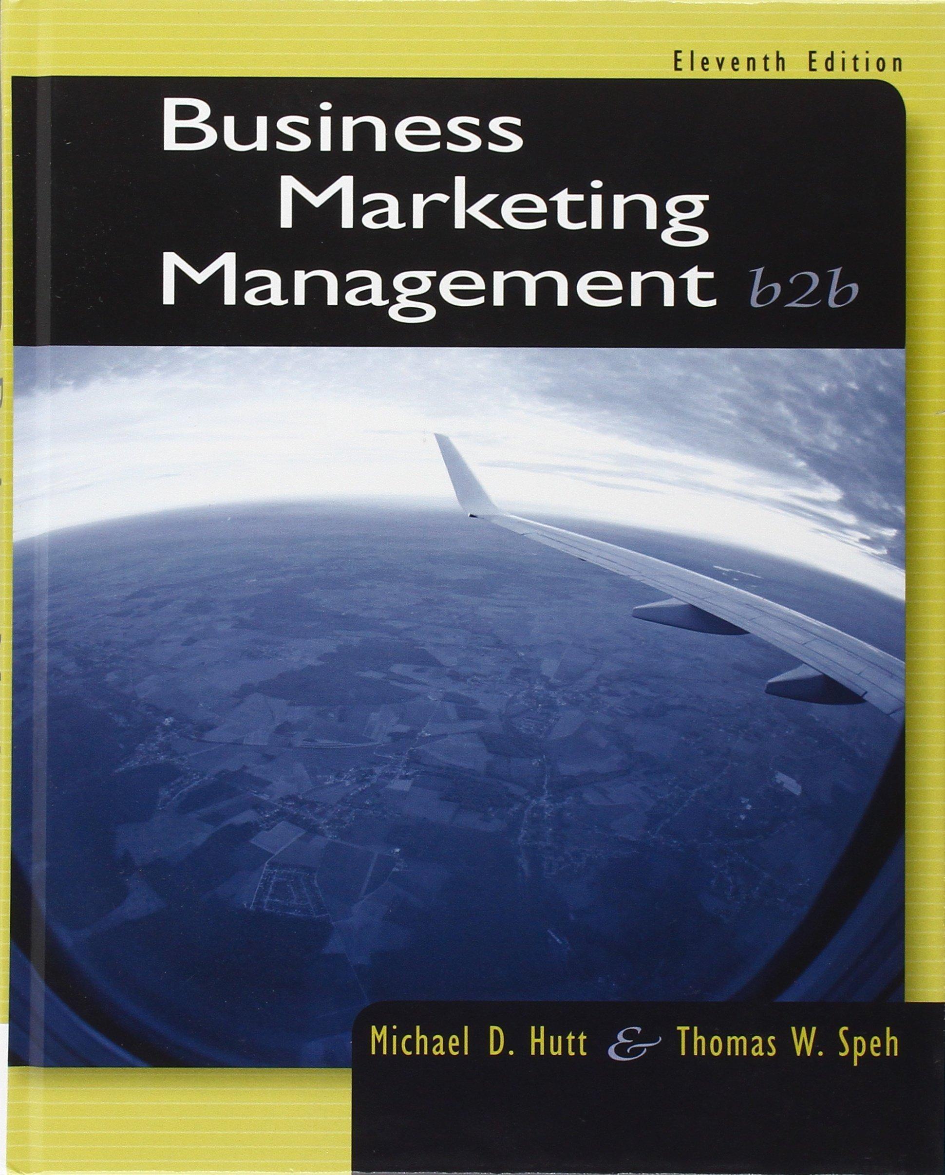 business marketing management b2b 11th edition michael d. hutt, thomas w. speh 1133189563, 9781133189565