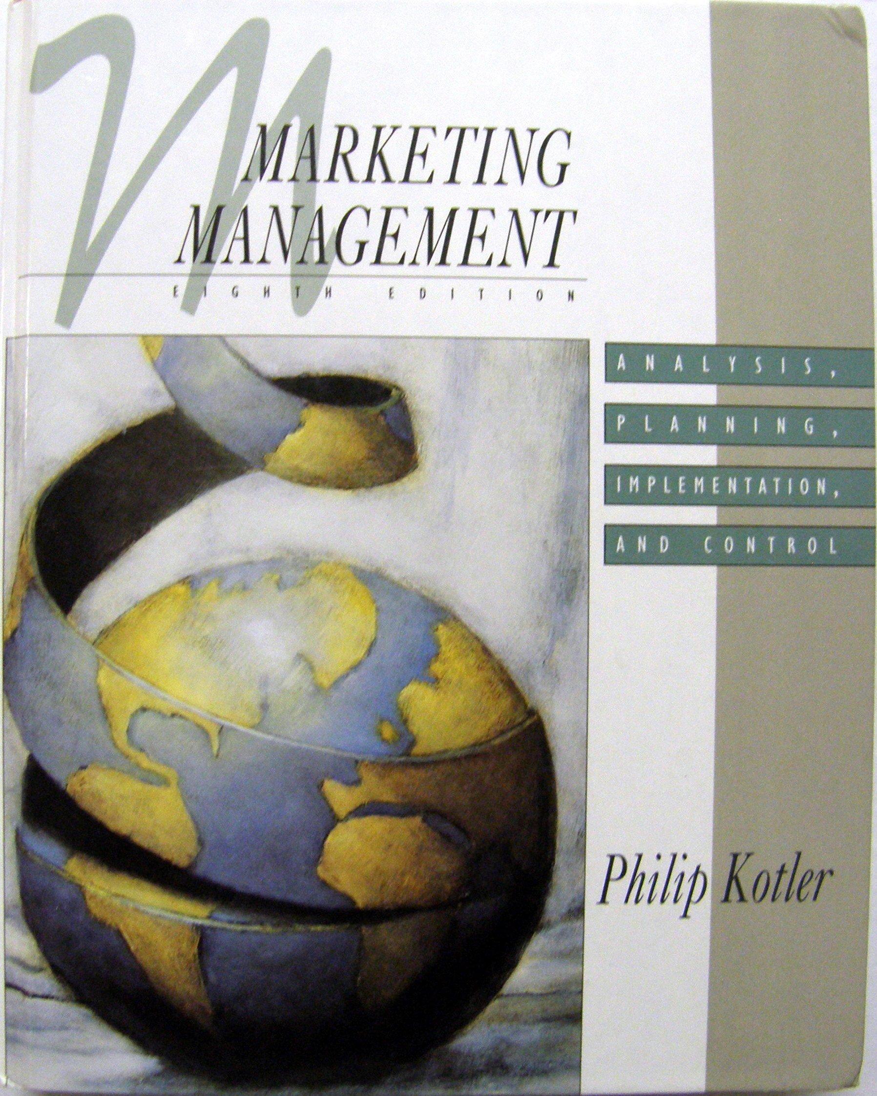 marketing management analysis planning implementation and control 8th edition philip kotler 0137228511,