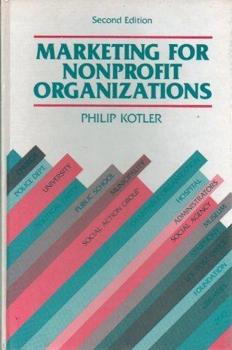 marketing for nonprofit organizations 2nd edition j. kotler, philip kotler 0135561426, 9780135561423